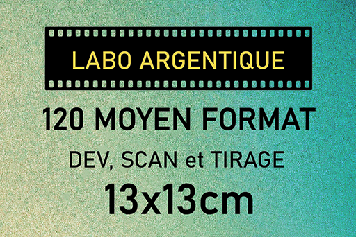 DEV + SCAN + TIRAGE - 120 Moyen format - 13x13cm